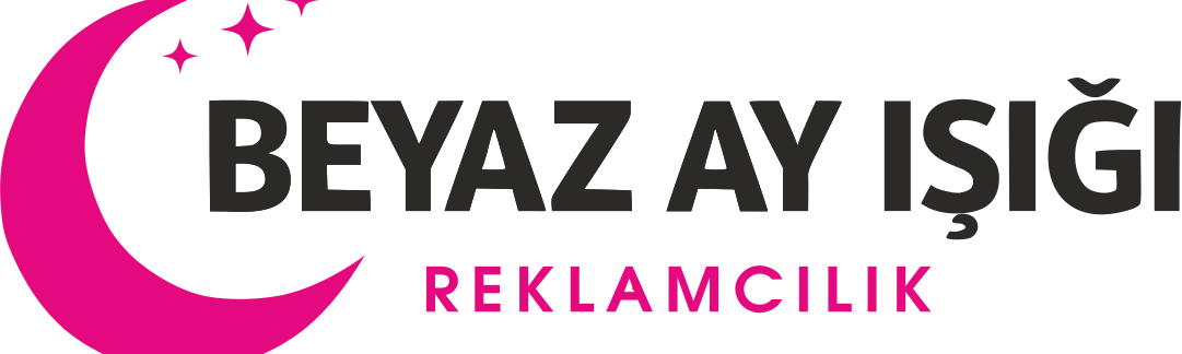 BEYAZ AY IŞIĞI REKLAMCILIK BLOG