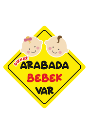 Araba Bebek Var Sticker 10x10